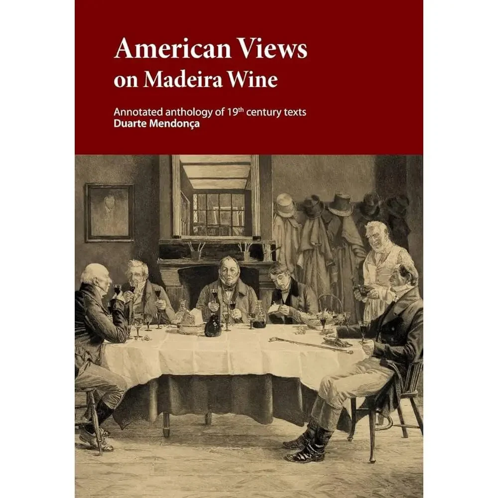 American Views on MadeiraBOOK by Duarte Miguel Barcelos Mendonca