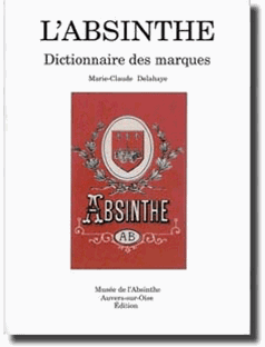 L'Absinthe - Dictionaire des Marques A-B Book (Written in French)