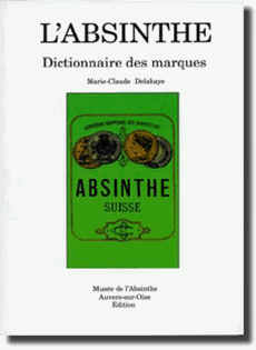 L'Absinthe - Dictionaire des Marques C Book (Written in French)