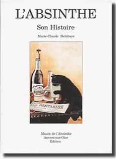 L'Absinthe - Son Histoire Book (Written in French)
